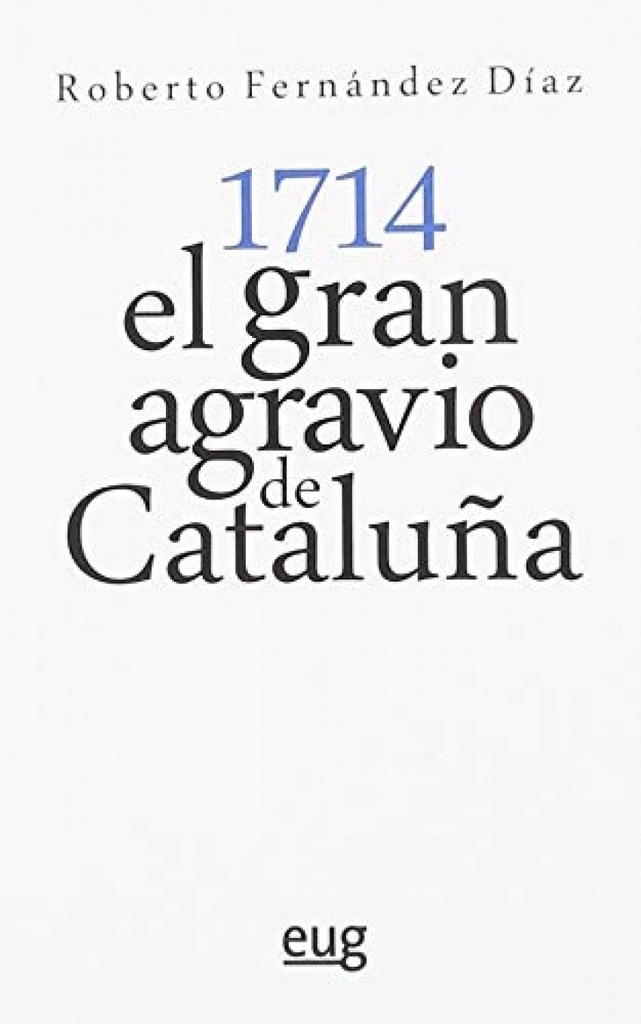 [9788433863775] 1714, el Gran Agravio de Cataluña