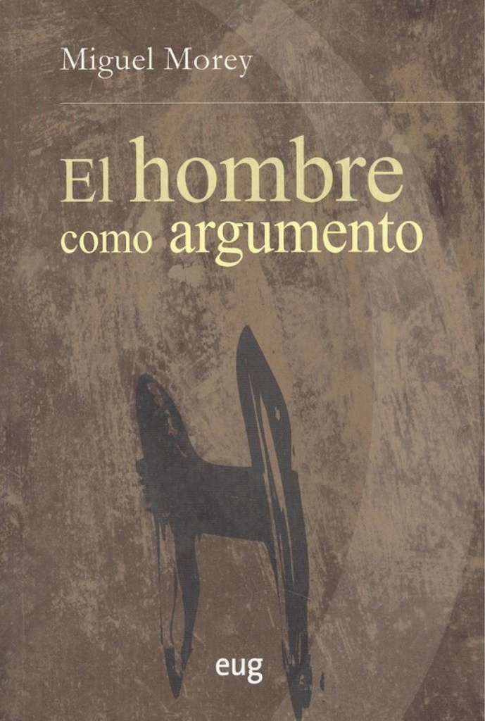 Hombre Como Argumento