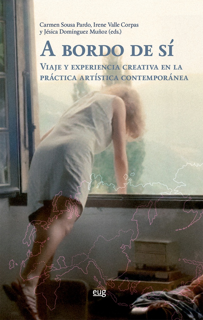 [9788433871053] A bordo de sí: viaje y experiencia creativa en la práctica artística contemporán