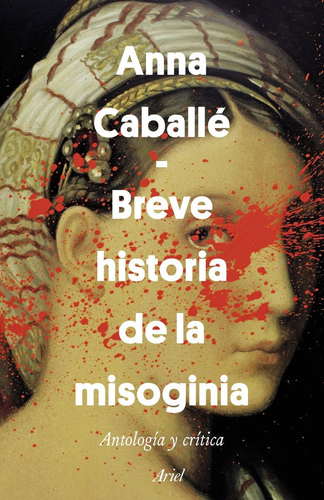 [9788434429628] Breve Historia de la Misoginia