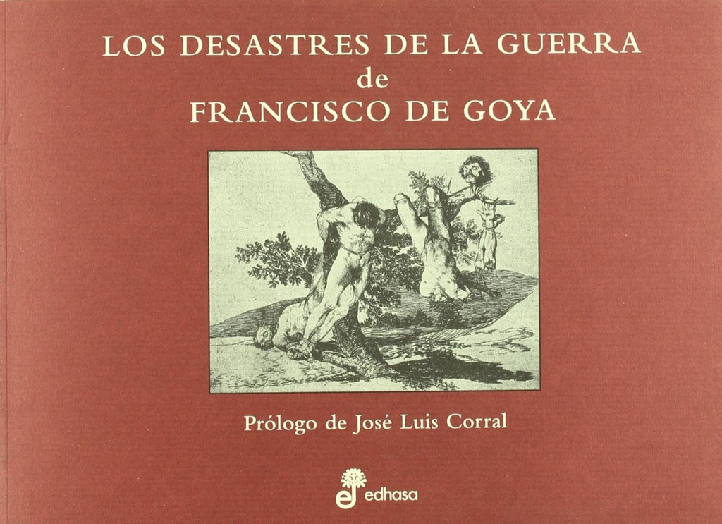 [9788435065160] Desastres de la Guerra de Francisco de Goya