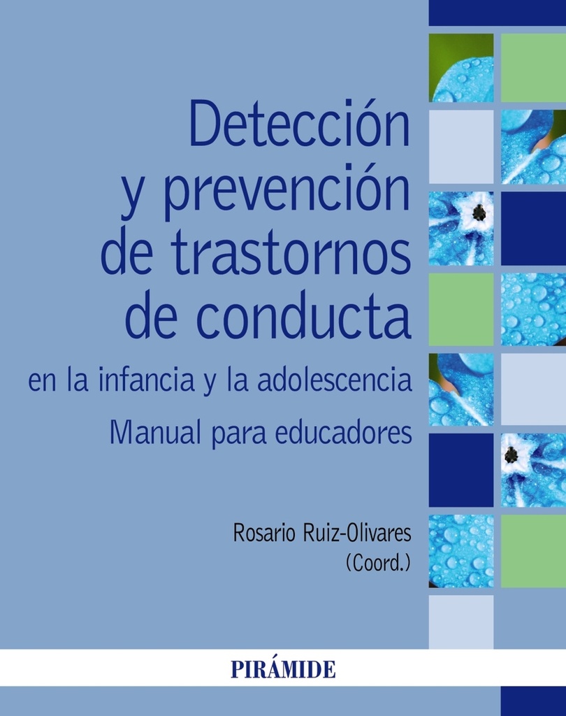 [9788436845914] Detección y prevención de trastornos de conducta en la infancia y la adolescenci