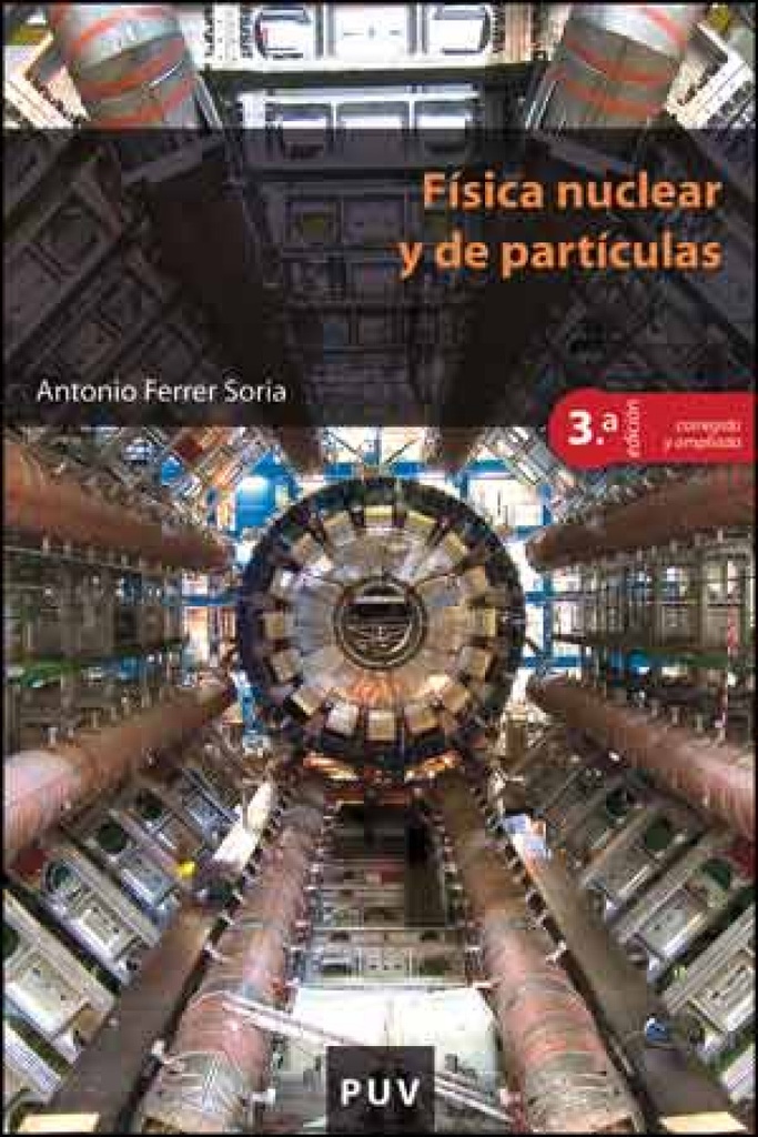 [9788437096452] Física Nuclear y de Partículas