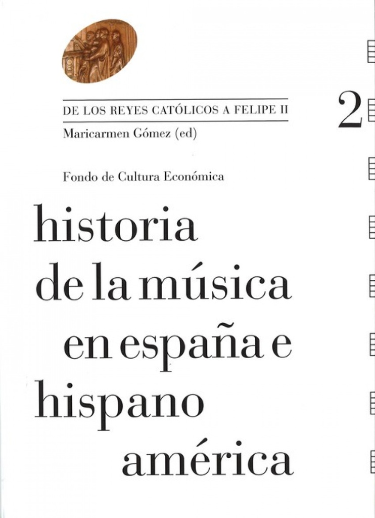 [9788437506777] Historia de la música en España e Hispanoamérica, Vol. 2 : De los Reyes católico