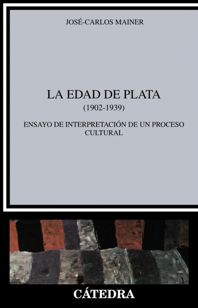 [9788437603087] Edad de Plata.(1902-1939).(critica y Estudios Literarios)
