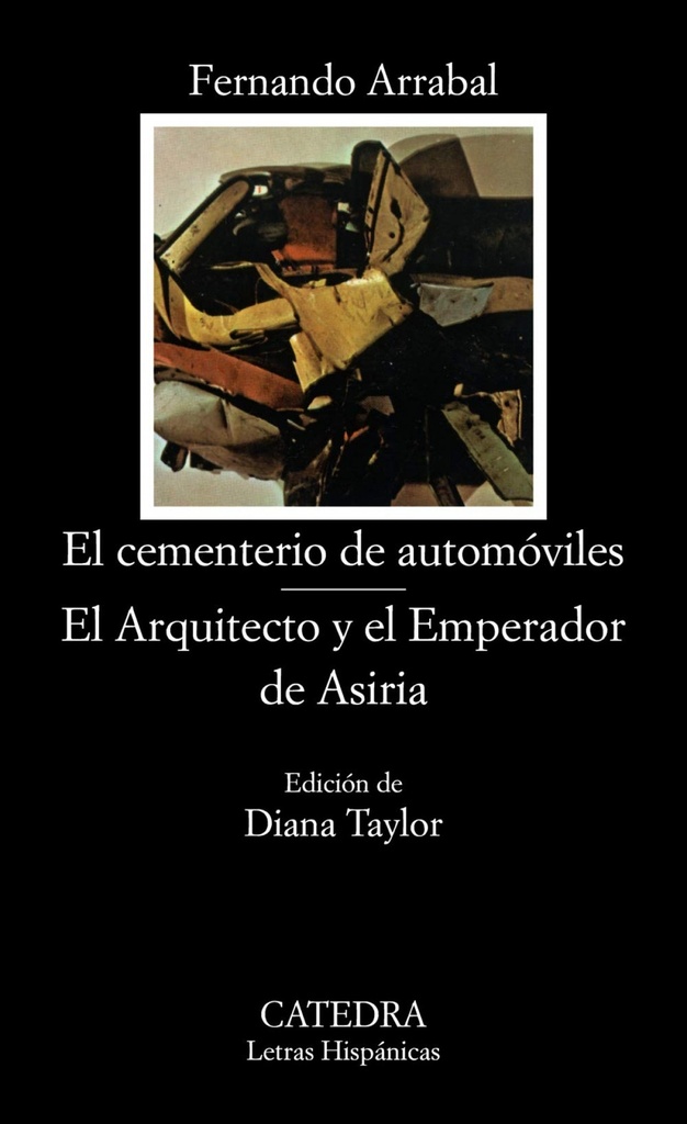 [9788437604701] El cementerio de automóviles, El Arquitecto y el Emperador de Asiria