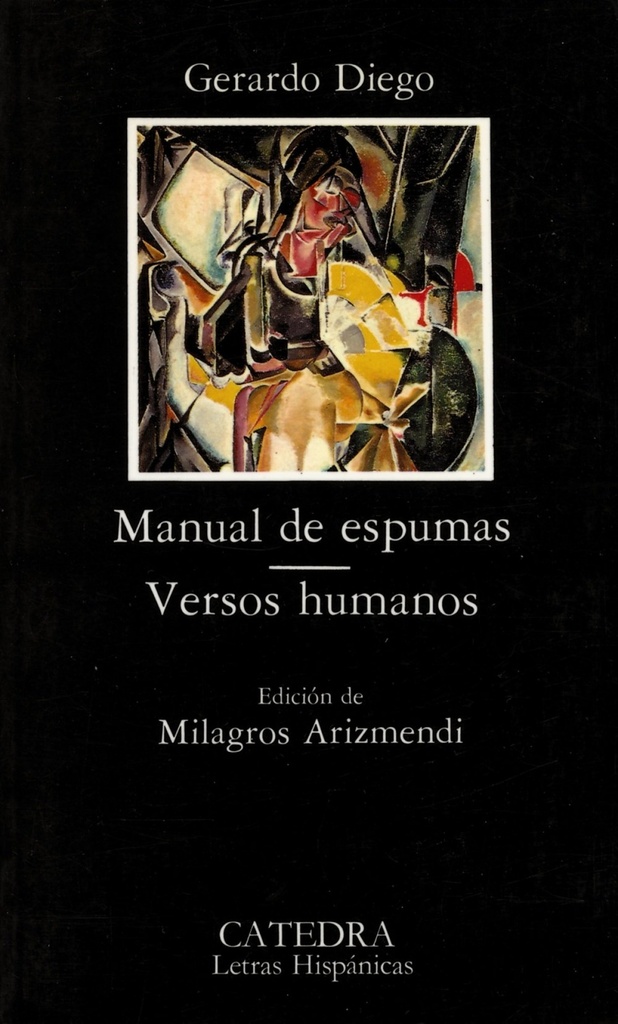 [9788437606279] Manual de espumas/ Versos humanos