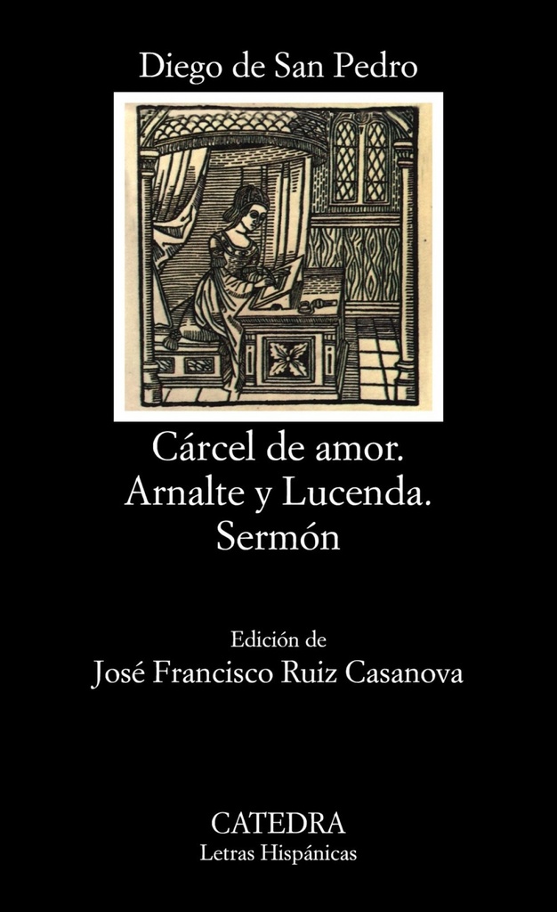 [9788437613642] Cárcel de amor, Arnalte y Lucenda, Sermón