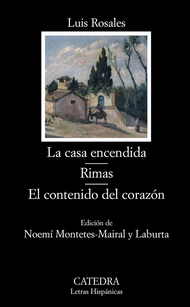 [9788437627076] La casa encendida, Rimas, El contenido del corazón