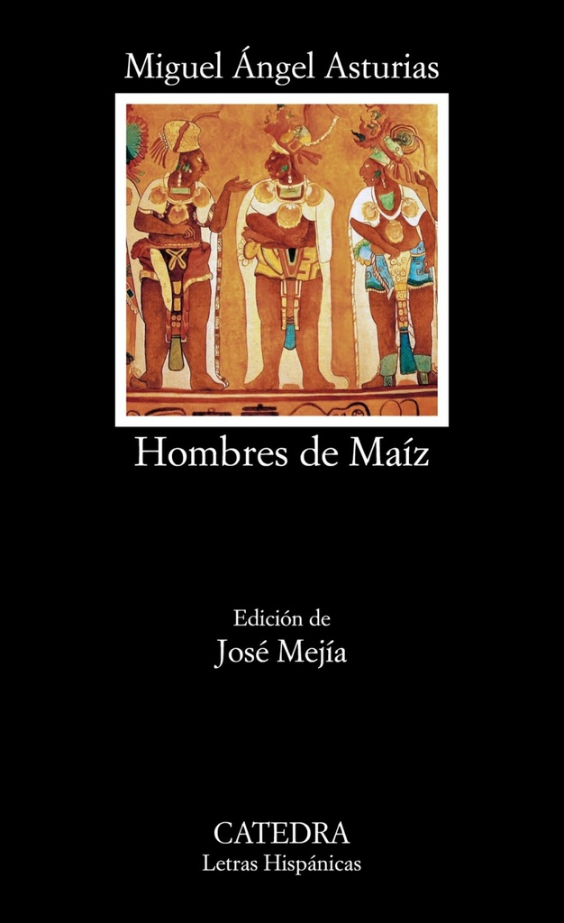 [9788437632544] Hombres de maíz