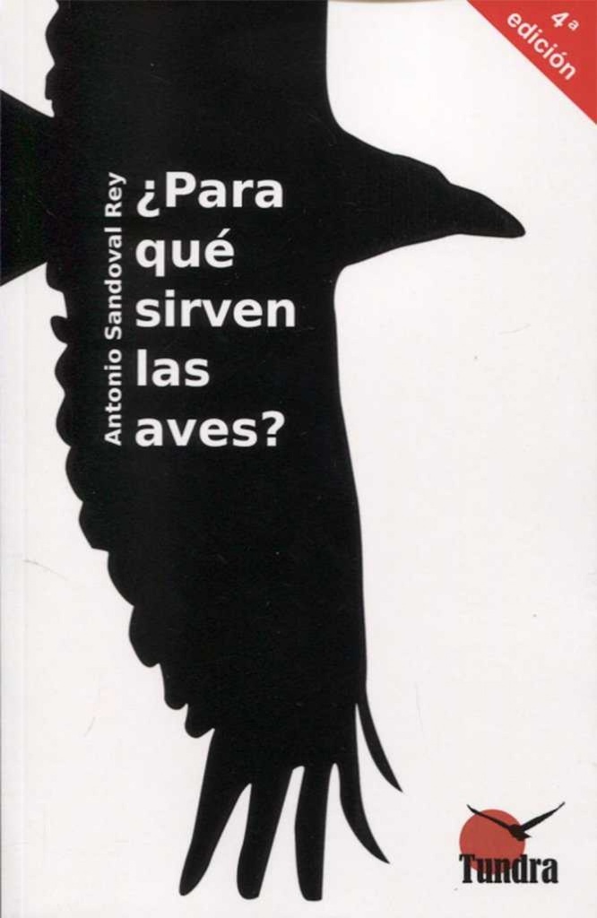 [9788416702510] Para que Sirven las Aves? 4'ed