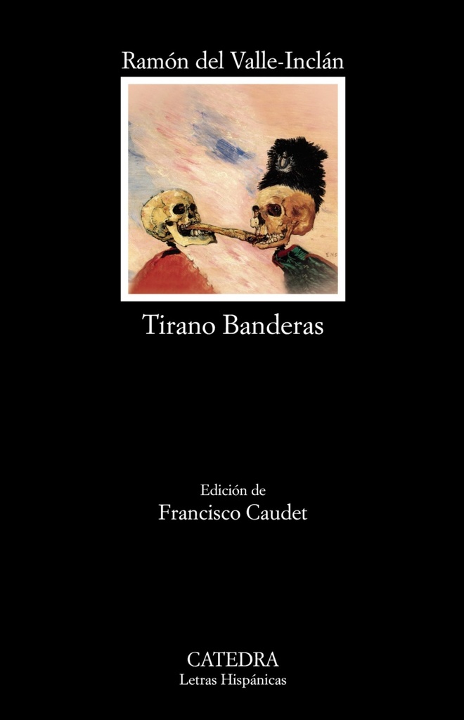 [9788437636733] Tirano Banderas