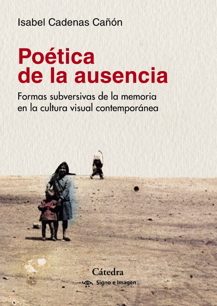 [9788437639765] Poètica de la Ausencia