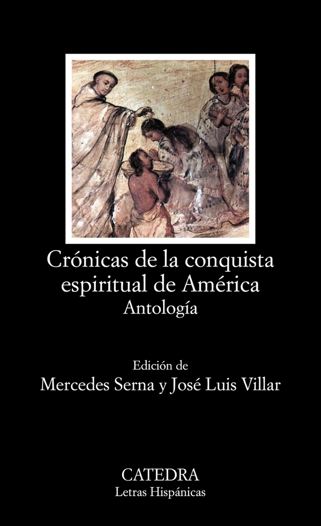 [9788437645308] Crónicas de la conquista espiritual de América