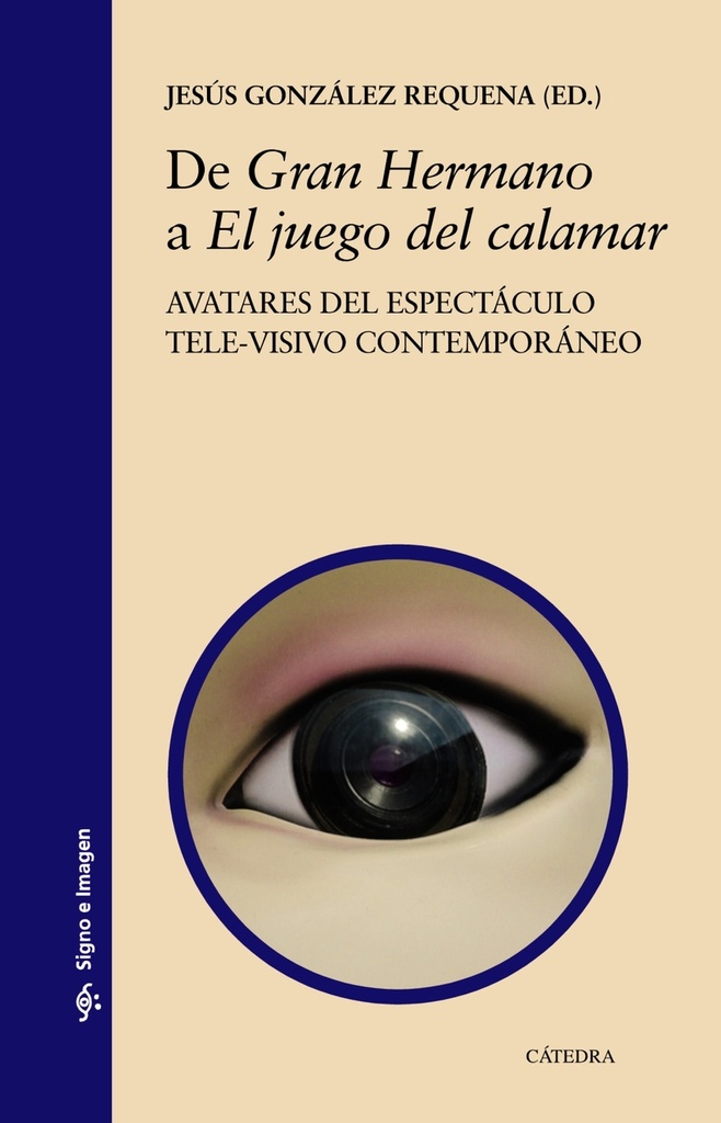 [9788437647463] De "Gran Hermano" a "El juego del calamar"