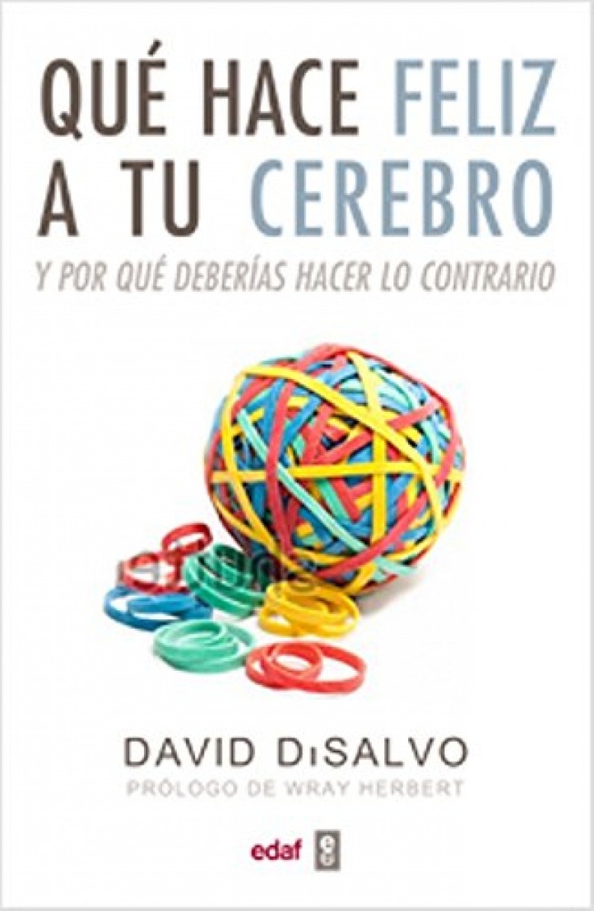 [9788441432581] Que Hace Feliz a Tu Cerebro