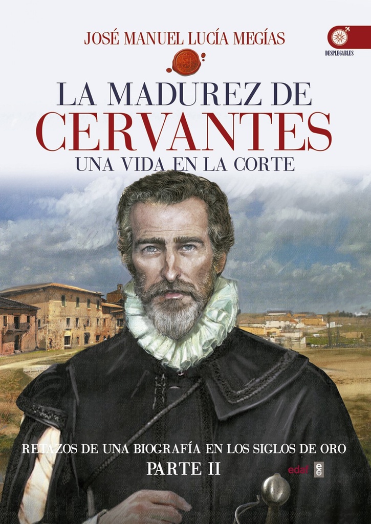 [9788441436930] La Madurez de Cervantes