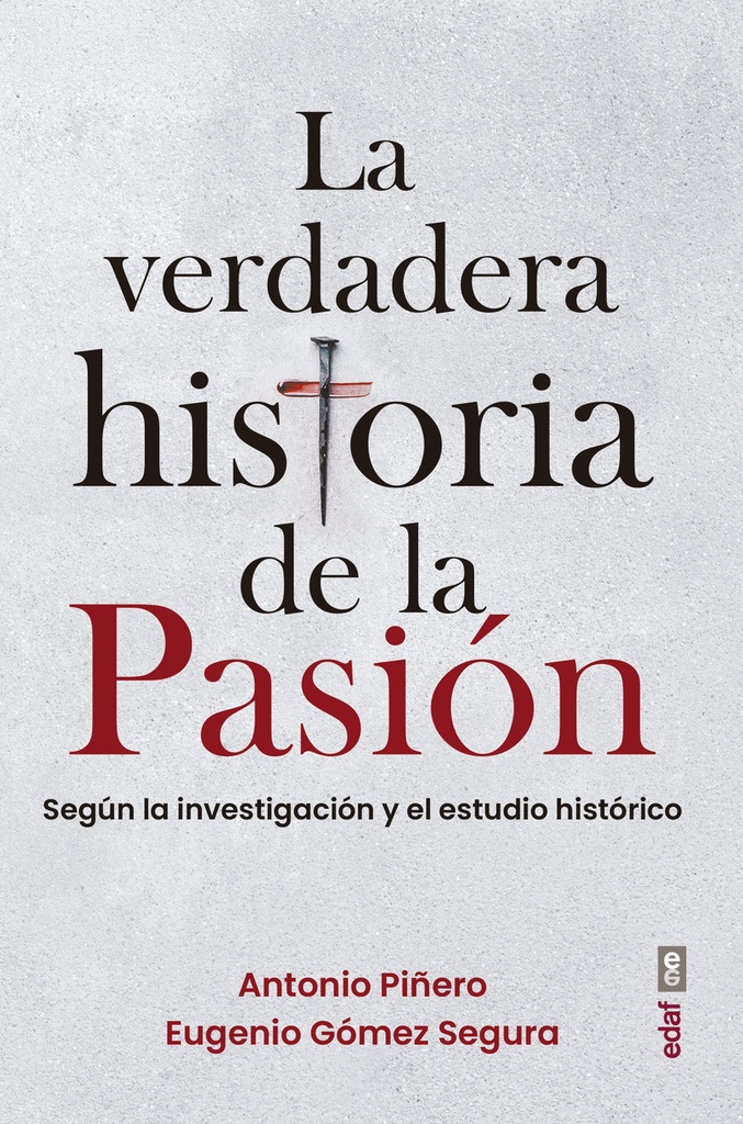 [9788441442832] La verdadera historia de la Pasión