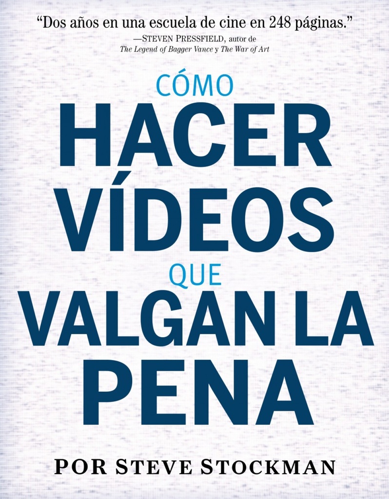 [9788441539990] Cómo Hacer Vídeos que Valgan la Pena