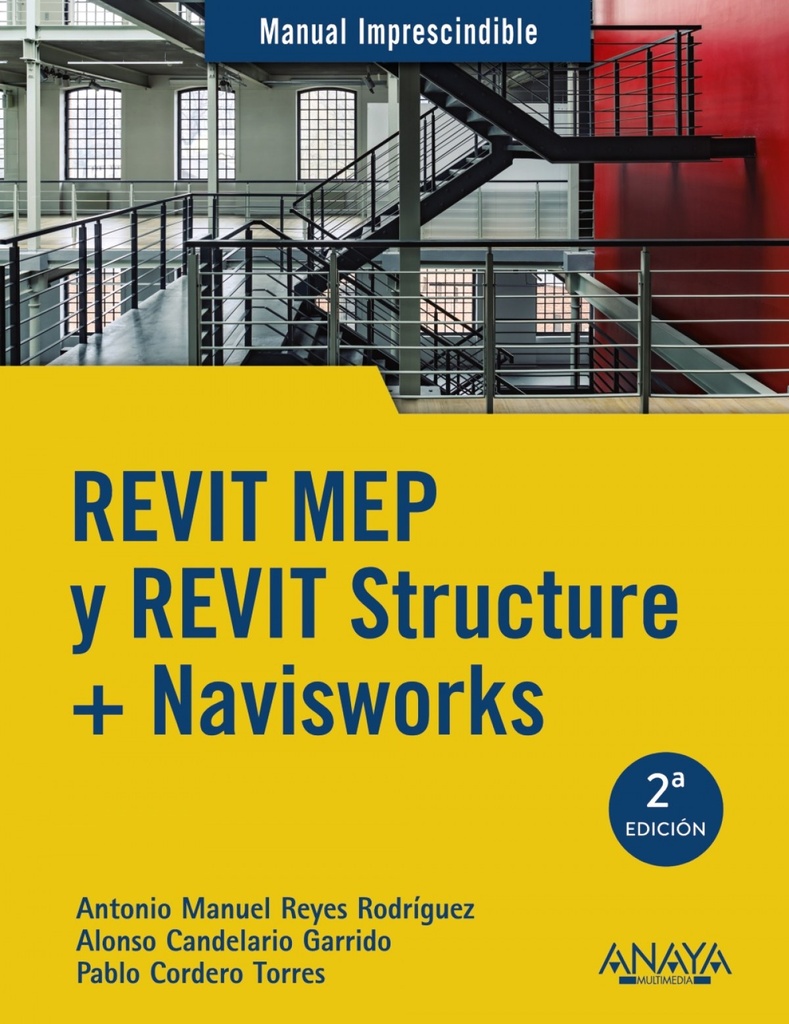 [9788441540583] Revit Mep y Revit Structure + Navisworks