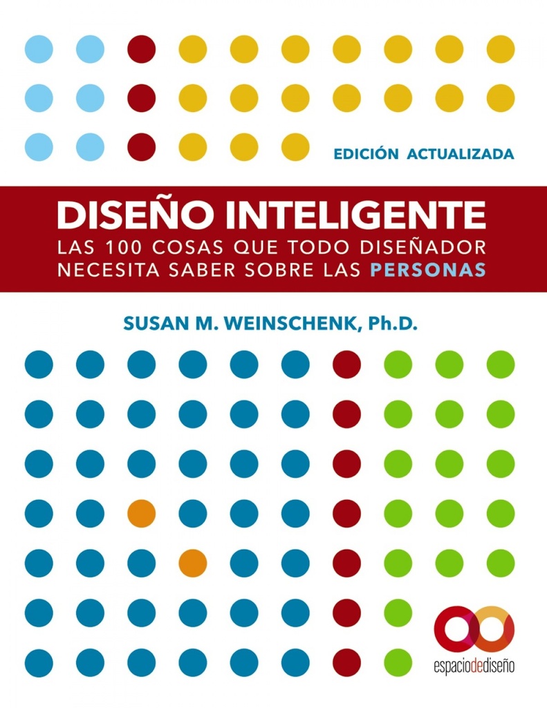 [9788441543362] Diseño Inteligente. Edición actualizada. Las 100 cosas que todo diseñador necesi