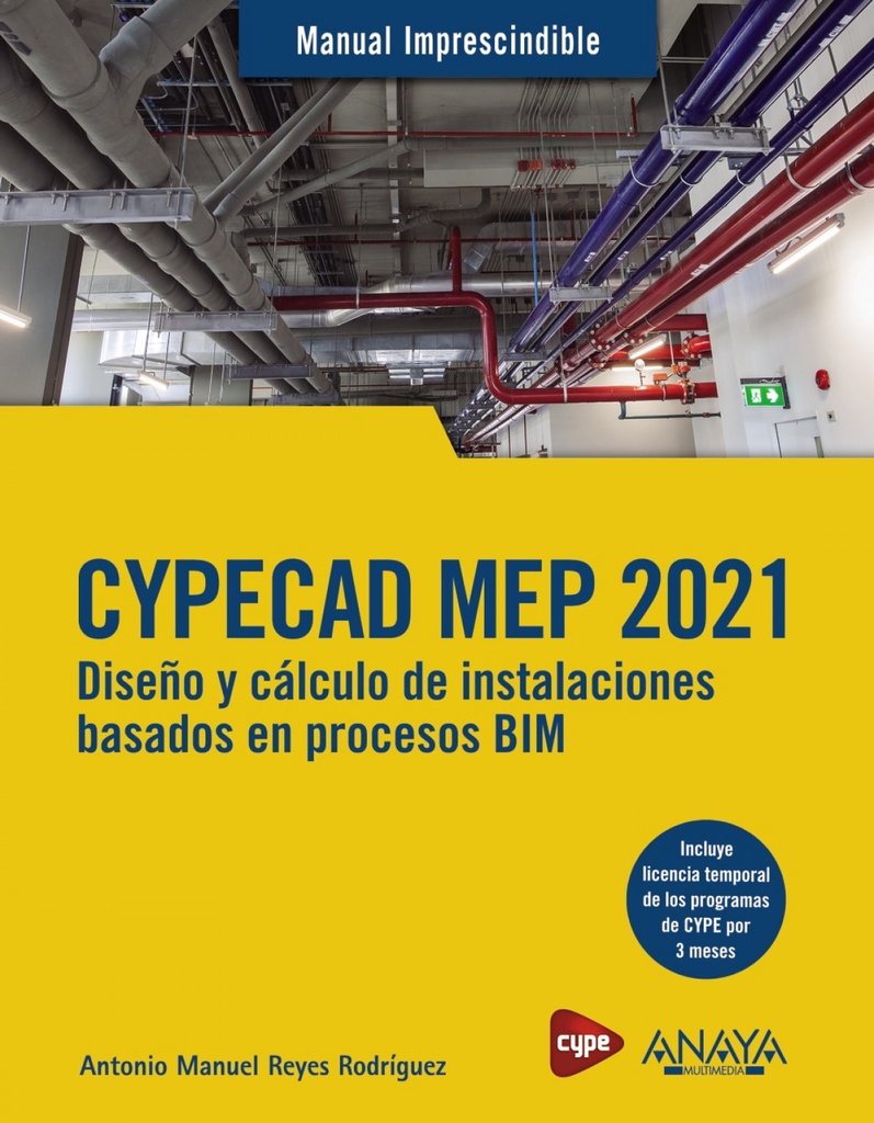 [9788441543638] CYPECAD MEP 2021. Diseño y cálculo de instalaciones de edificios basados en proc