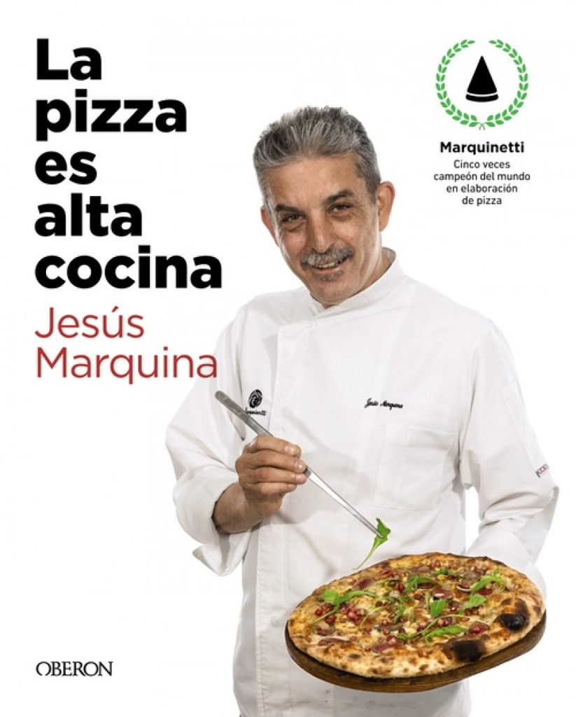 [9788441543874] La pizza es alta cocina - Edición actualizada