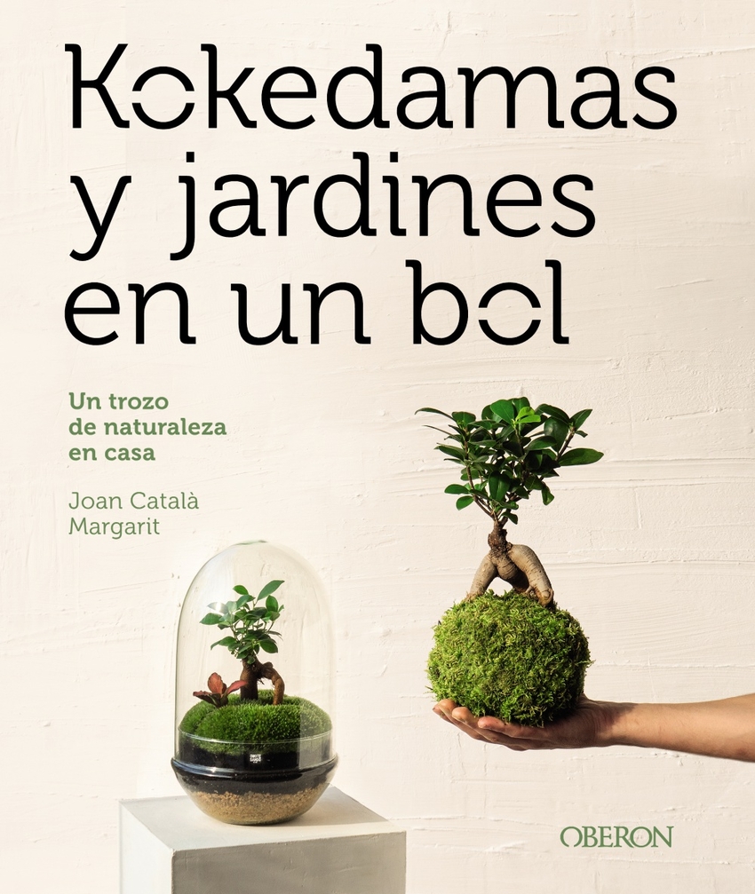 [9788441548770] Kokedamas y jardines en un bol