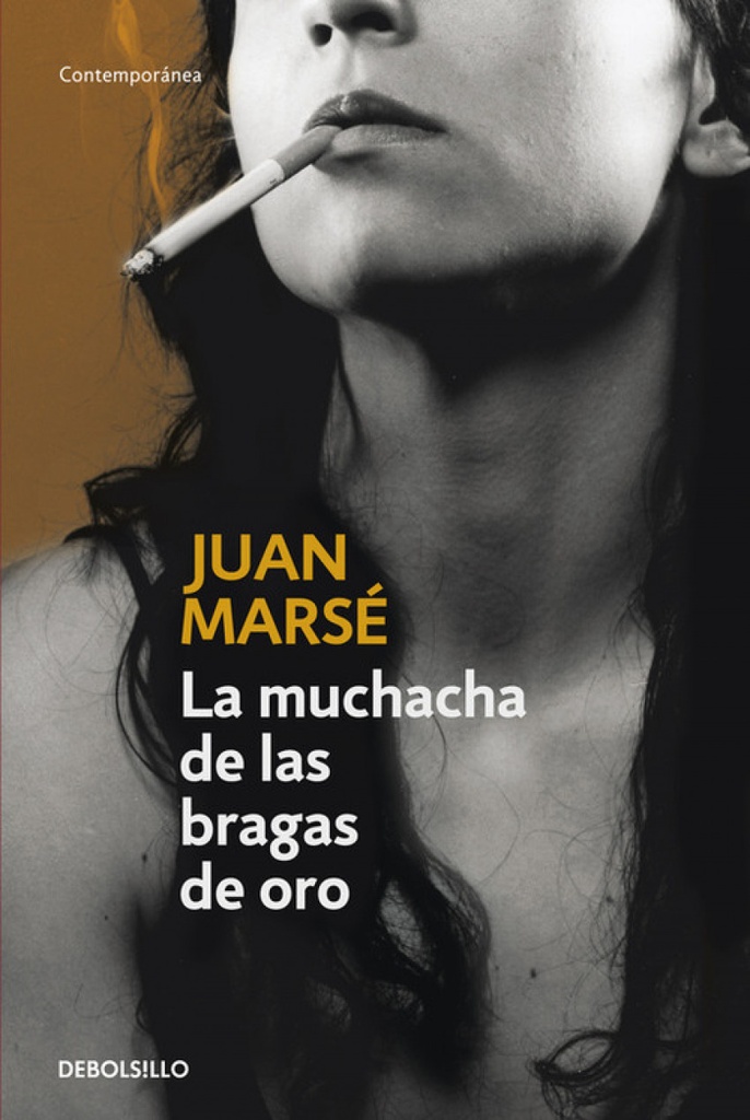 [9788483460276] La muchacha de las bragas de oro