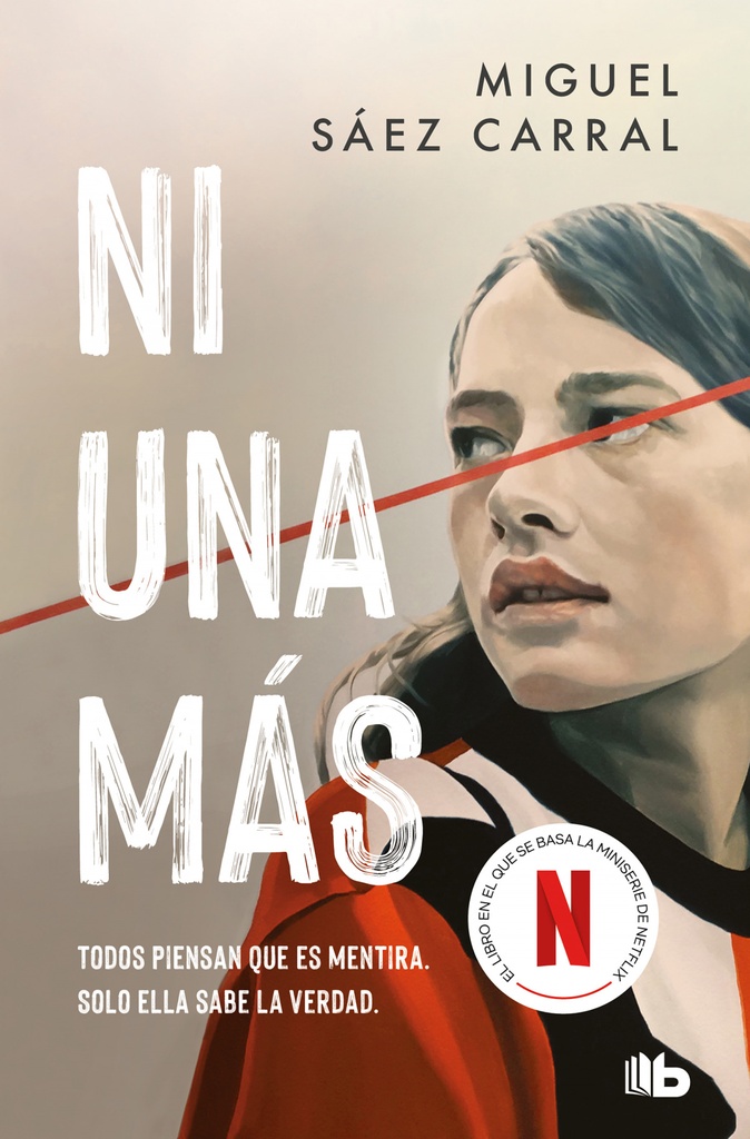 Ni Una Más (Edicion Serie Netflix) / Not One More