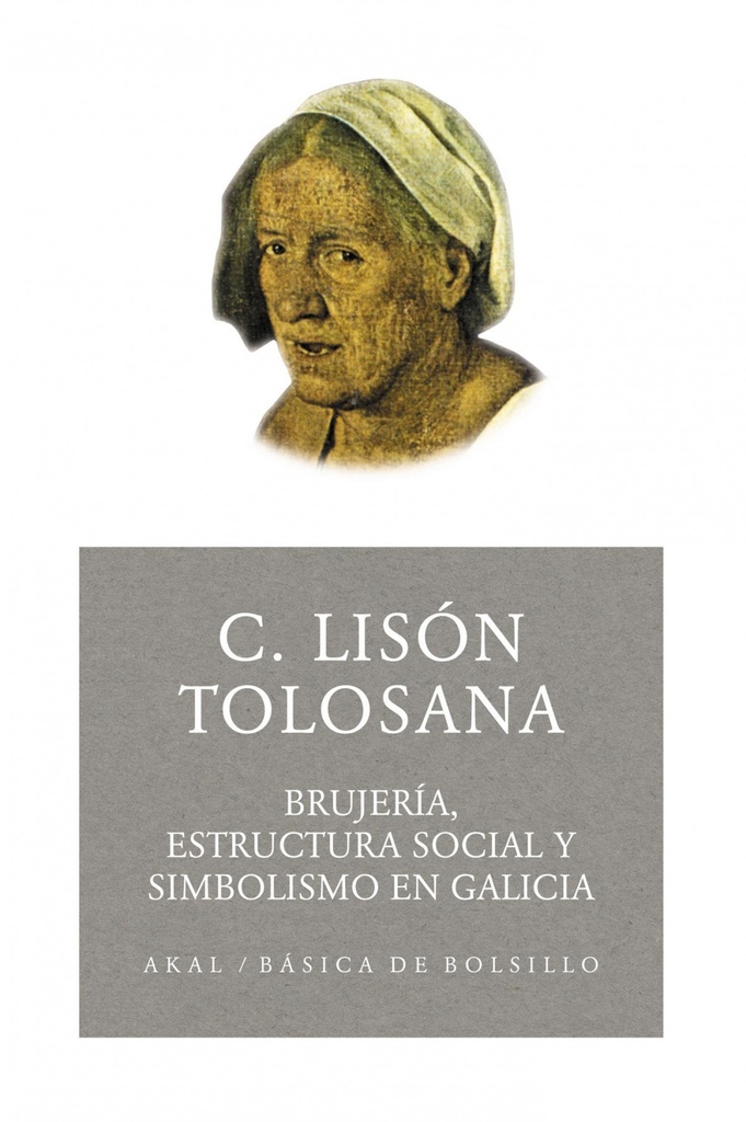 [9788446021667] Brujeria, estructura social y simbolismo en galicia