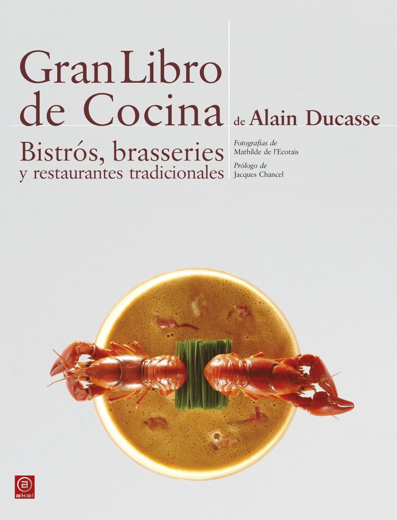 [9788446023302] Gran Libro de Cocina de Alain Ducasse