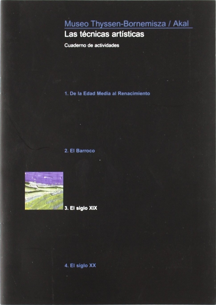 [9788446023470] Las técnicas artísticas. 3. El siglo XIX