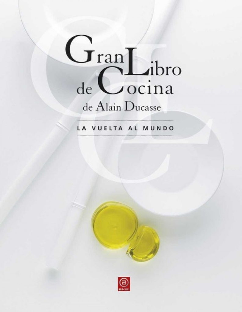 [9788446042174] Gran Libro de Cocina de Alain Ducasse