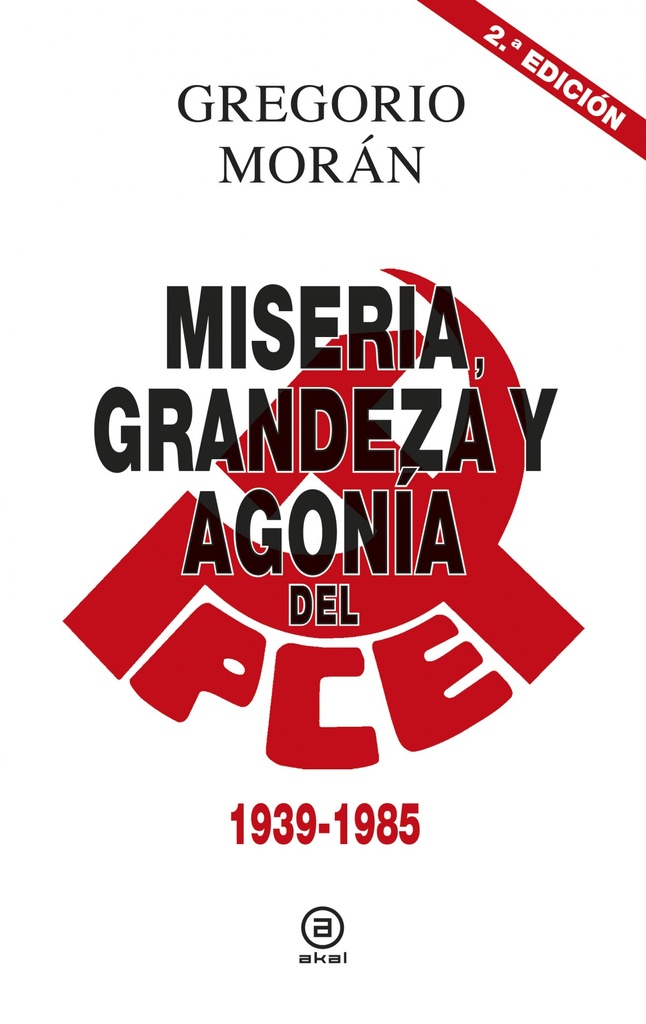 [9788446043119] Miseria, Grandeza y Agonía del Partido Comunista de España