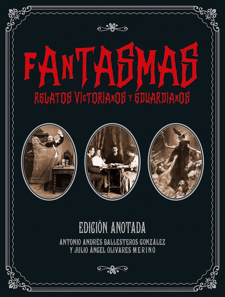 [9788446050445] Fantasmas Edicion Anotada