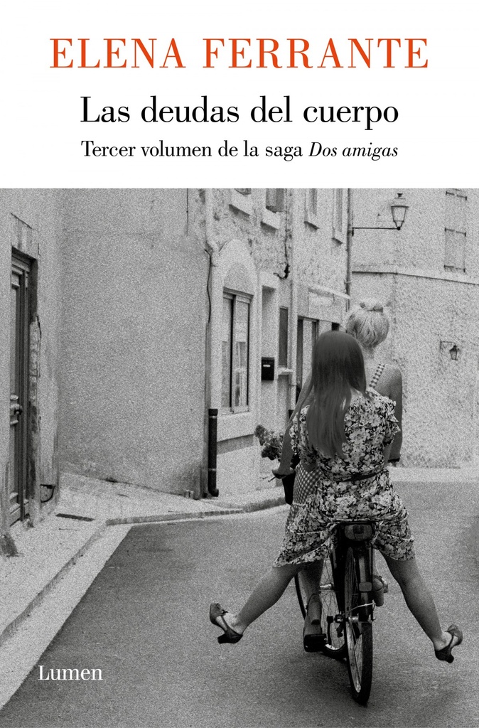 [9788426401489] Las deudas del cuerpo (Dos amigas #3) / (Those Who Leave and Those Who Stay: Ne apolitan Novels Book Three)