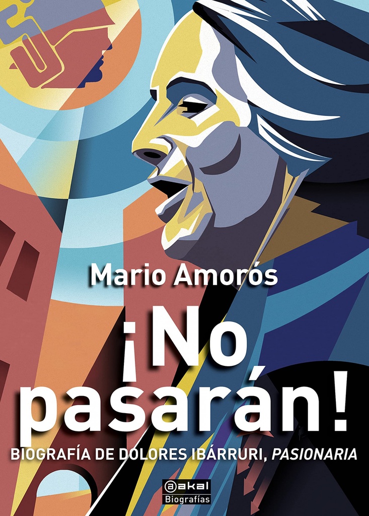 [9788446051107] ¡no Pasarán!: Biografía de Dolores Ibarruri, Pasionaria