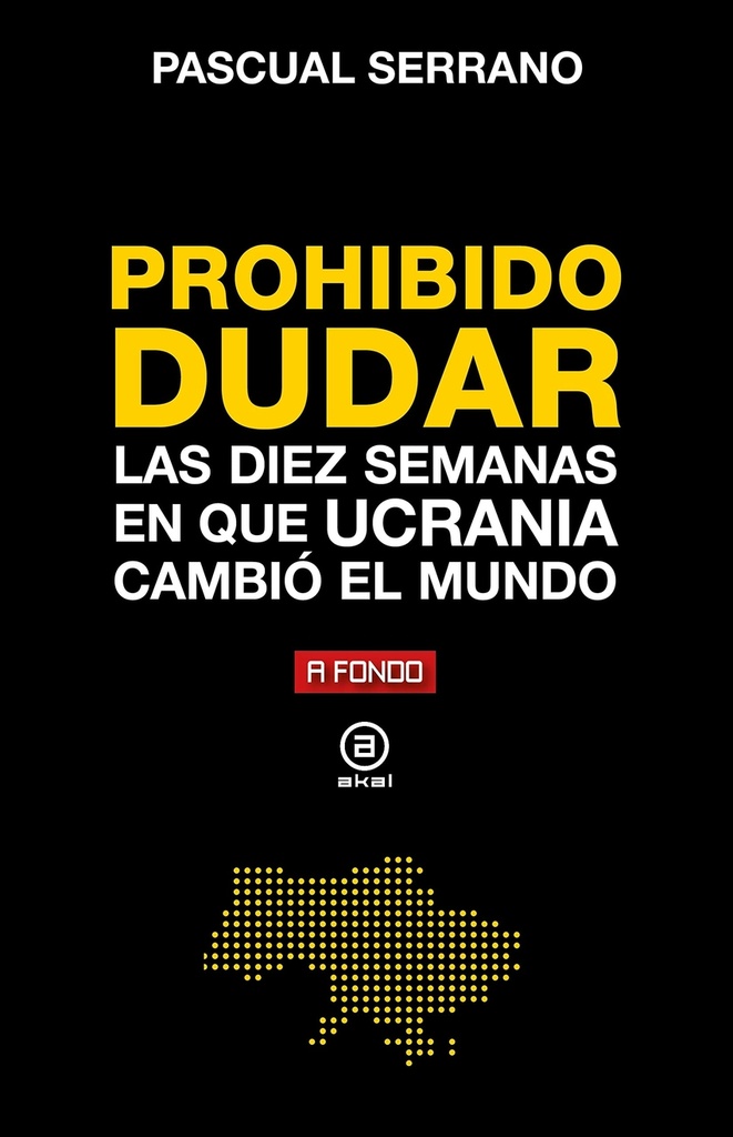 [9788446052487] Prohibido dudar: diez semanas en que Ucrania cambió el mundo