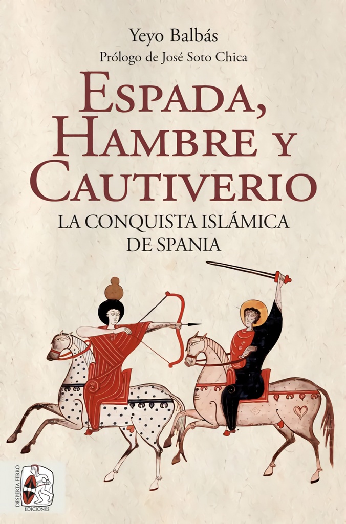 [9788412323986] Espada, hambre y cautiverio
