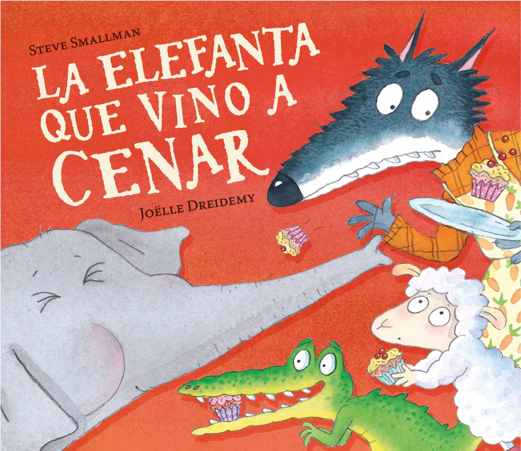 [9788448868772] La Elefanta Que Vino a Cenar (La Ovejita Que Vino a Cenar) / The Elephant Who CA Me for Dinner