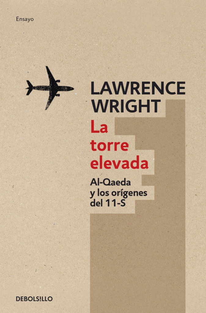 [9788499891231] La torre elevada / The Looming Tower