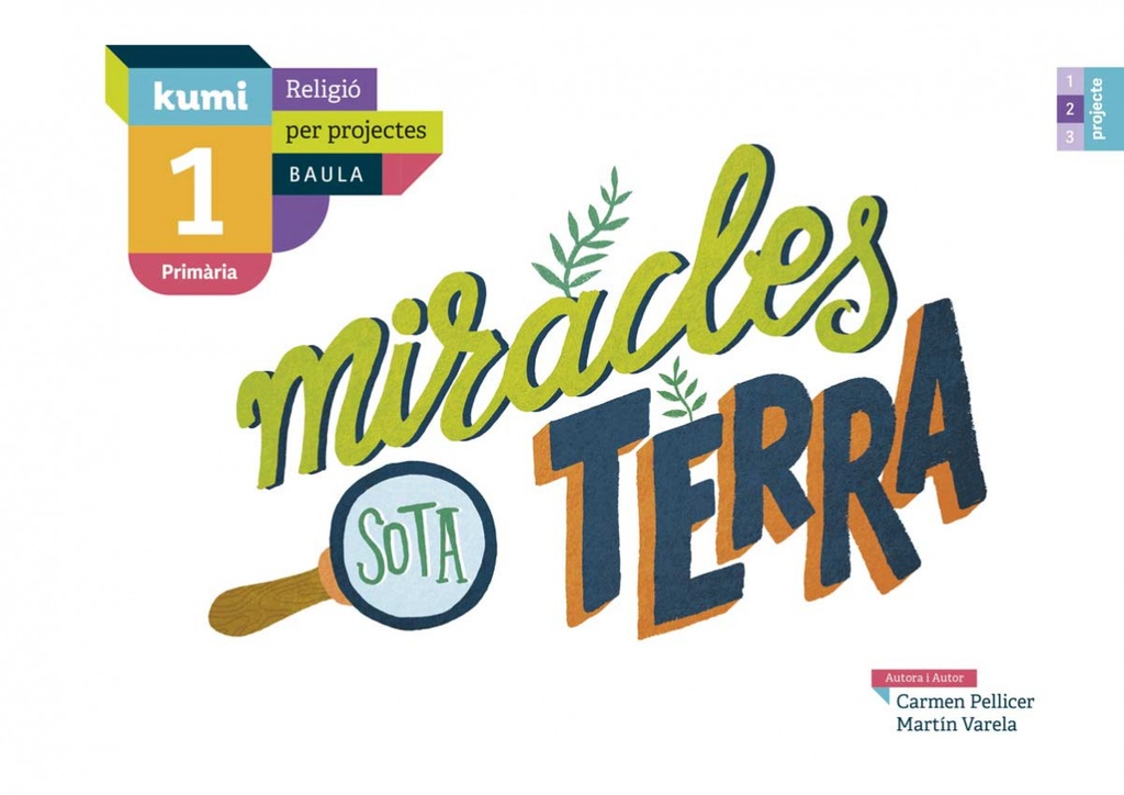 [9788447938360] MIRACLES SOTA TERRA 1R.PRIMARIA. PROJECTE KUMI. RELIGIÓ. CATALUNYA 2019