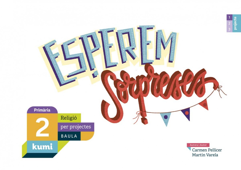 [9788447938407] ESPEREM SORPRESES 2N.PRIMARIA. PROJECTE KUMI. RELIGIÓ. CATALUNYA 2019