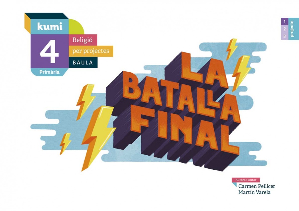 [9788447938520] LA BATALLA FINAL 4 PRIMARIA RELIGIO PROJECTE KUMI