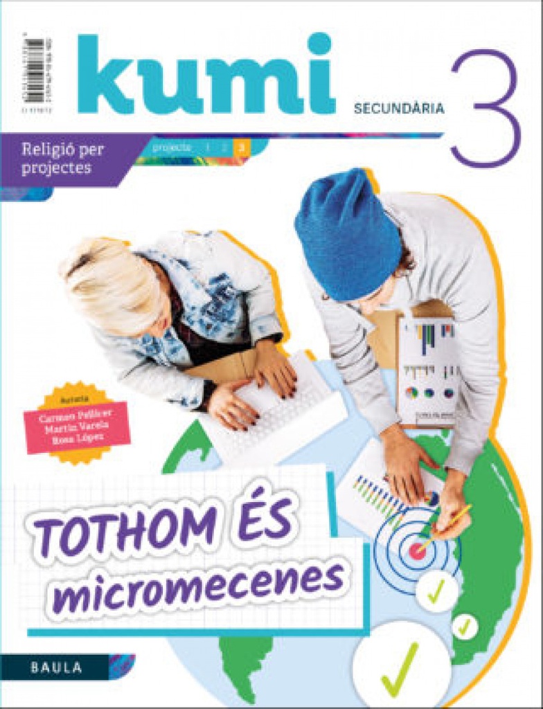 [9788447941452] Tots som micromecenes 3r ESO Projecte Kumi