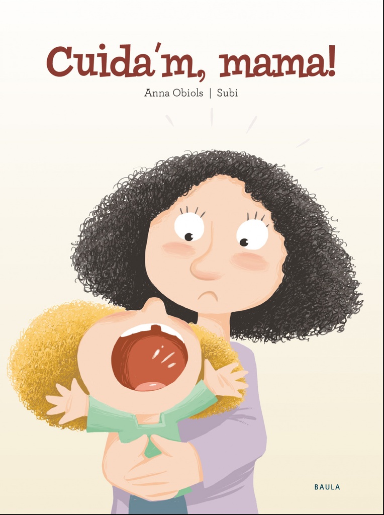 [9788447941957] Cuida'm, mama!