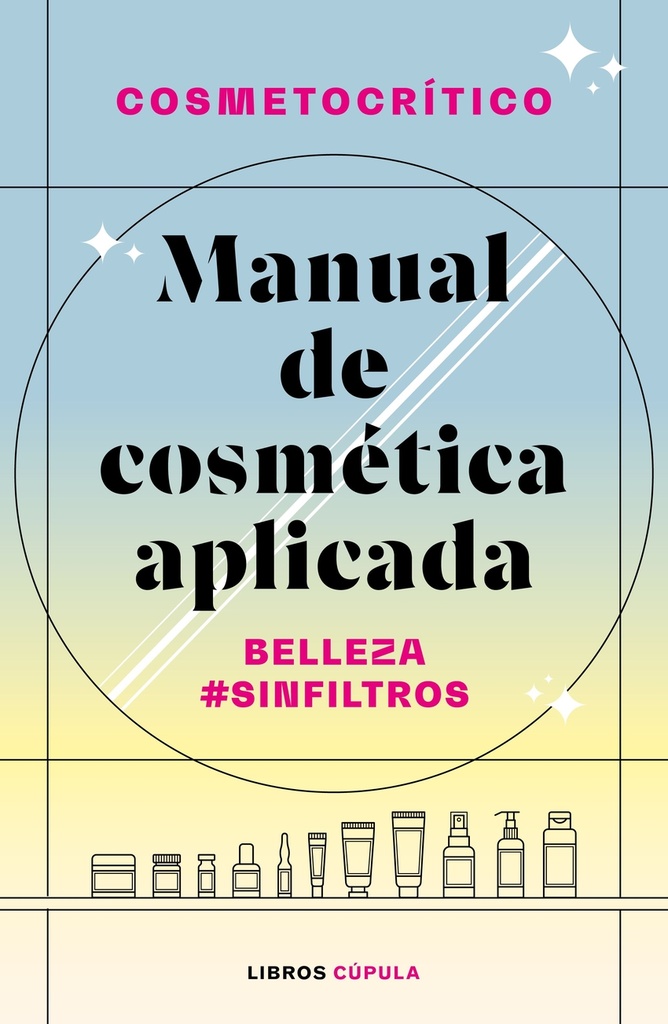 [9788448032722] Manual de cosmética aplicada