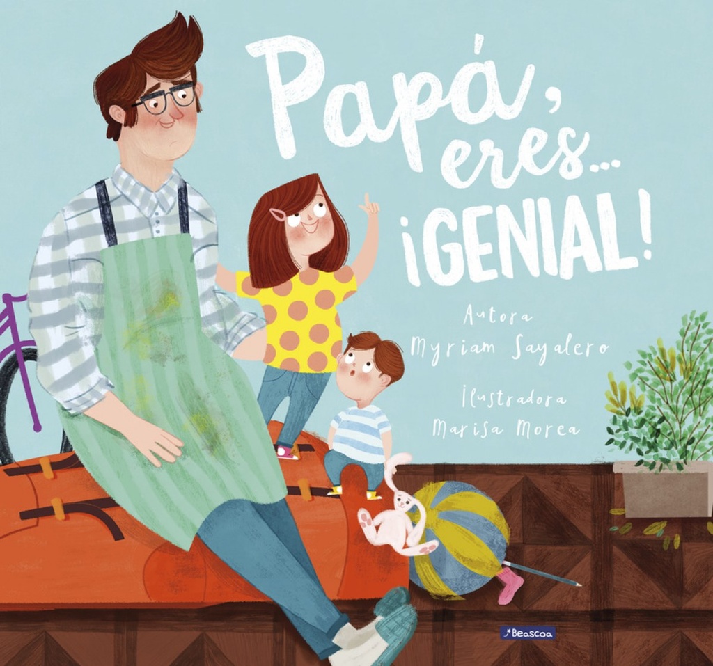 Papá, Eres...¡genial!