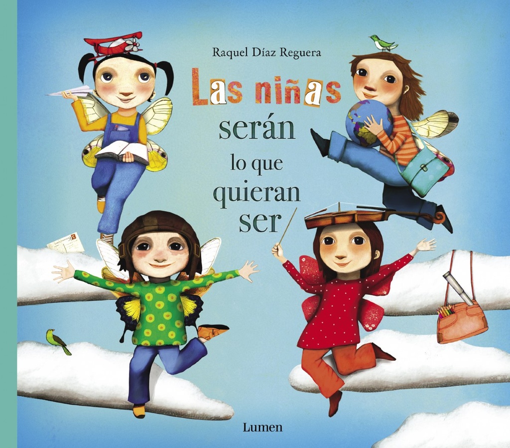 [9788448851651] Las Niñas Seran Lo que Quieran Ser